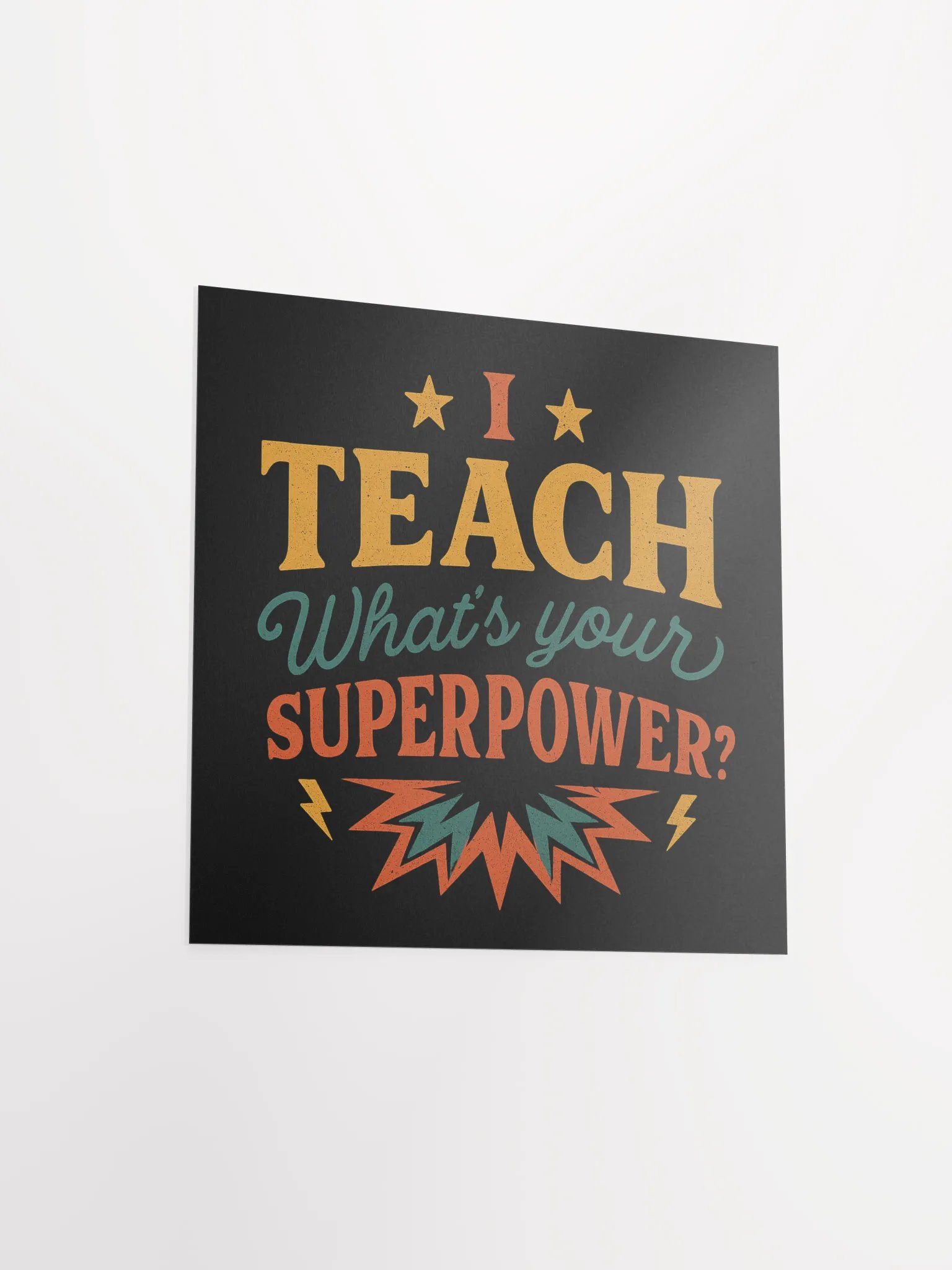 I Teach What’s Your Superpower Poster – Retro Teacher Wall Art product image (12)