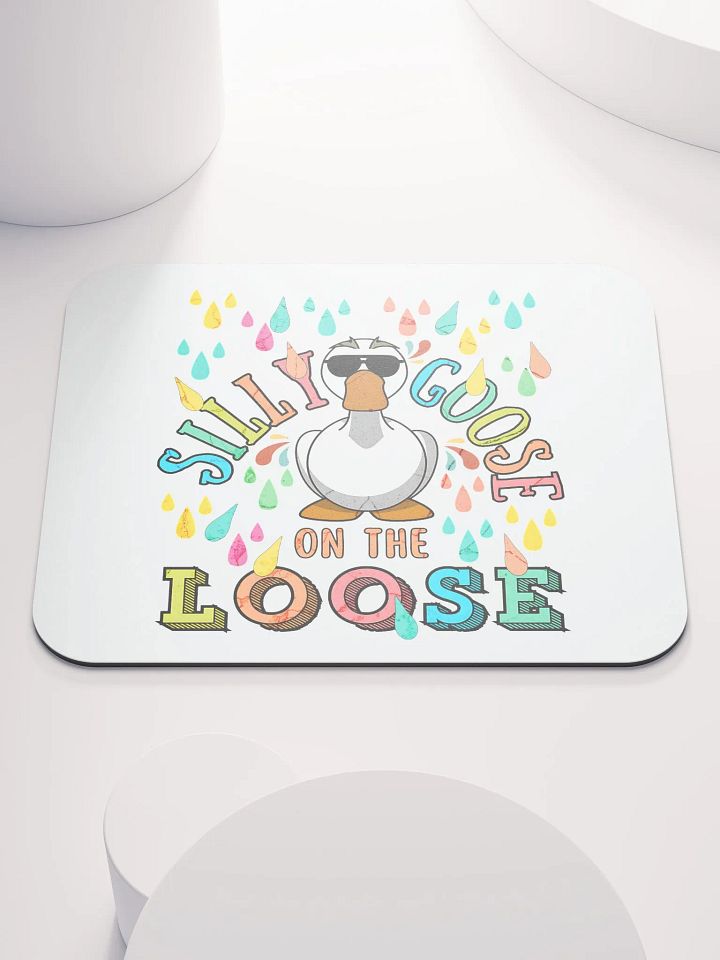 Silly Goose on the Loose Mouse Pad product image (1)