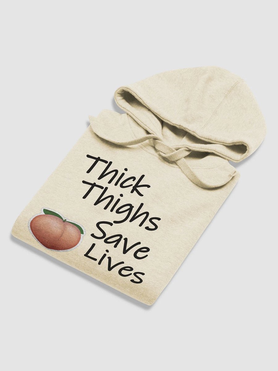 Thick Thighs Save Lives Hoodie product image (37)