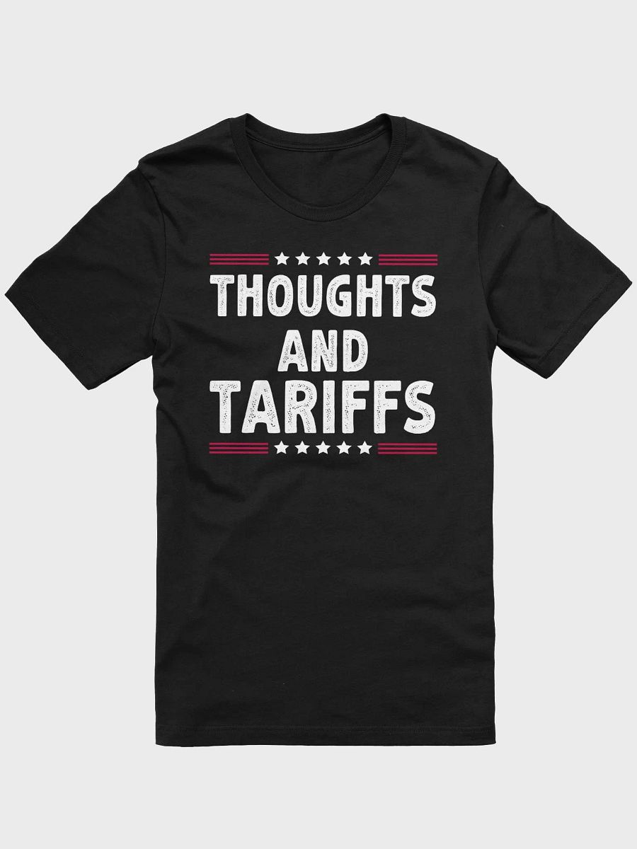 Thoughts And Tariffs Political T-Shirt | Kamala Harris Voters Funny Red Voter Tee | Sarcastic Election Saying Shirt product image (1)