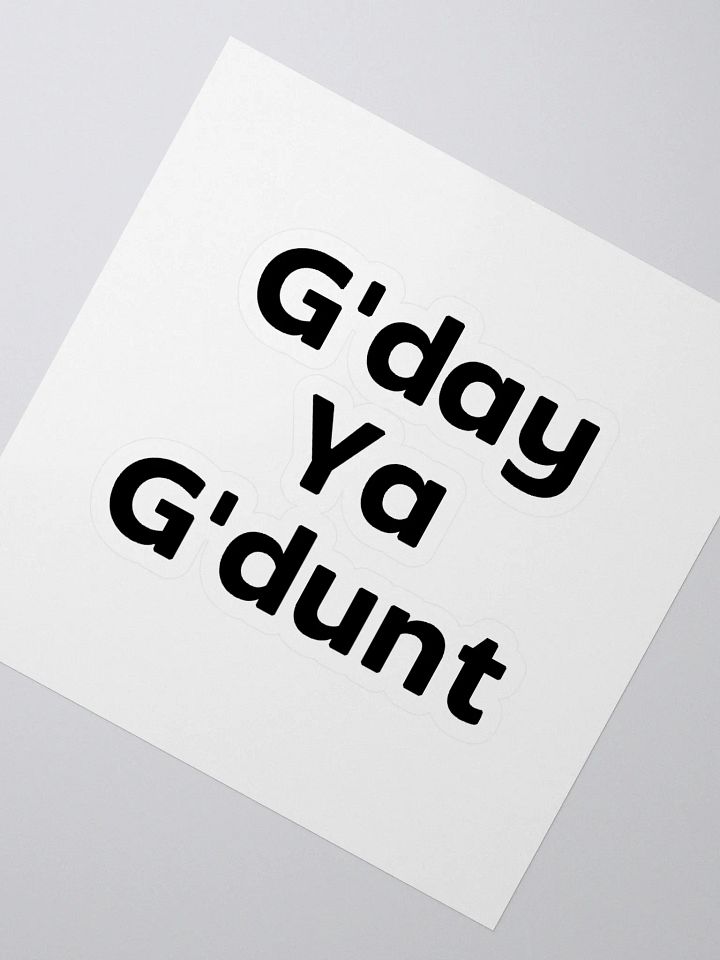 G'day Ya G'dunt Stickers product image (2)