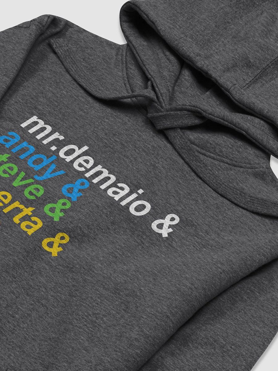 Mr. DeMaio and Friends sweatshirt! product image (3)
