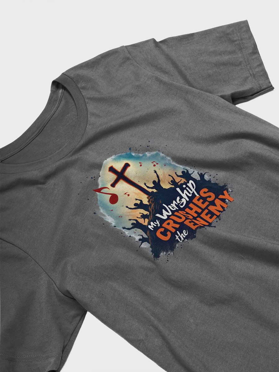 My Worship Crushes the Enemy - Spiritual Warfare T-Shirt product image (20)