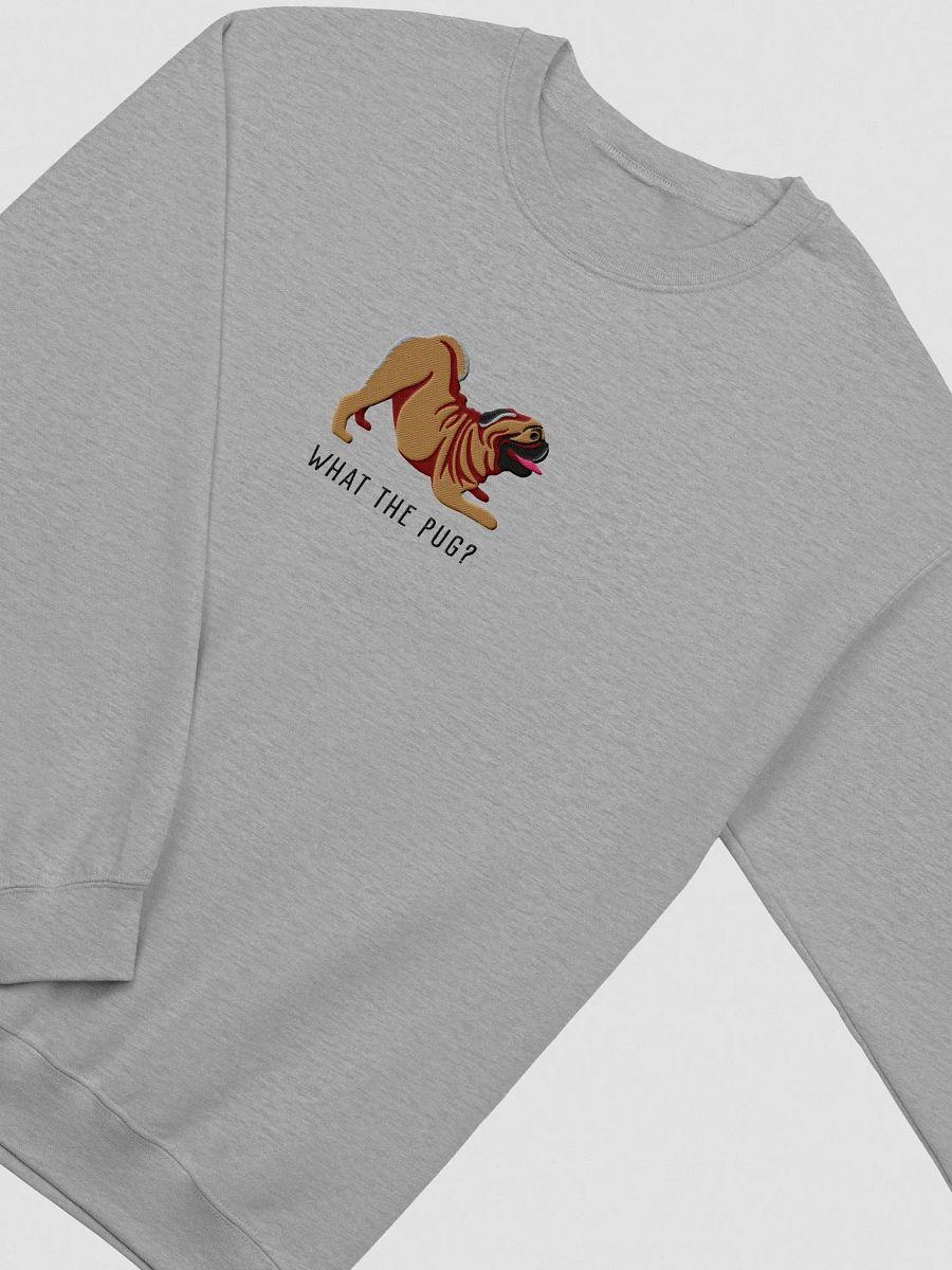 What the Pug? Sweatshirt (Embroidered) of a Pug product image (6)