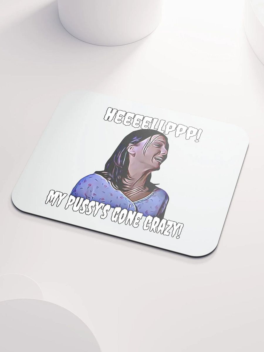 Help! my pussy's gone crazy! Classic Mouse Pad product image (3)