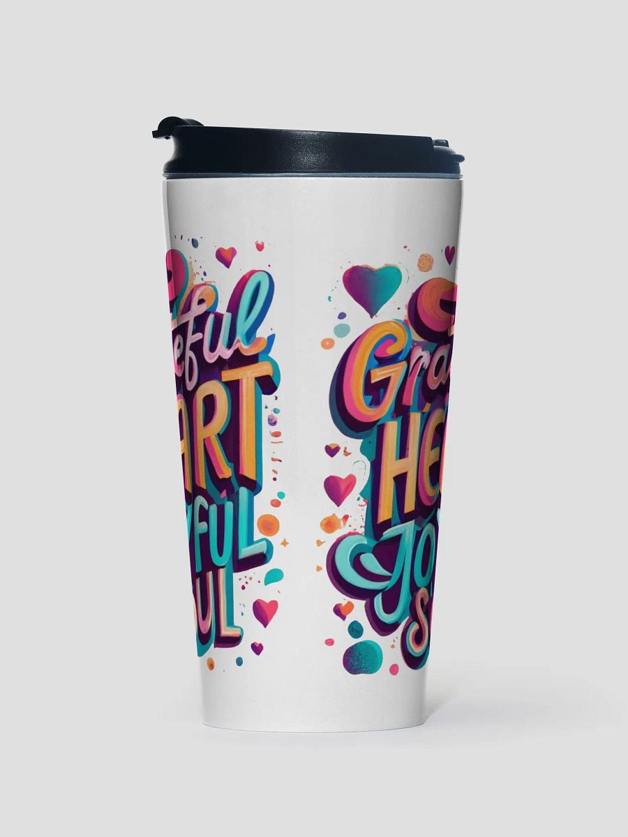 Grateful Heart Joyful Soul Travel Mug product image (2)