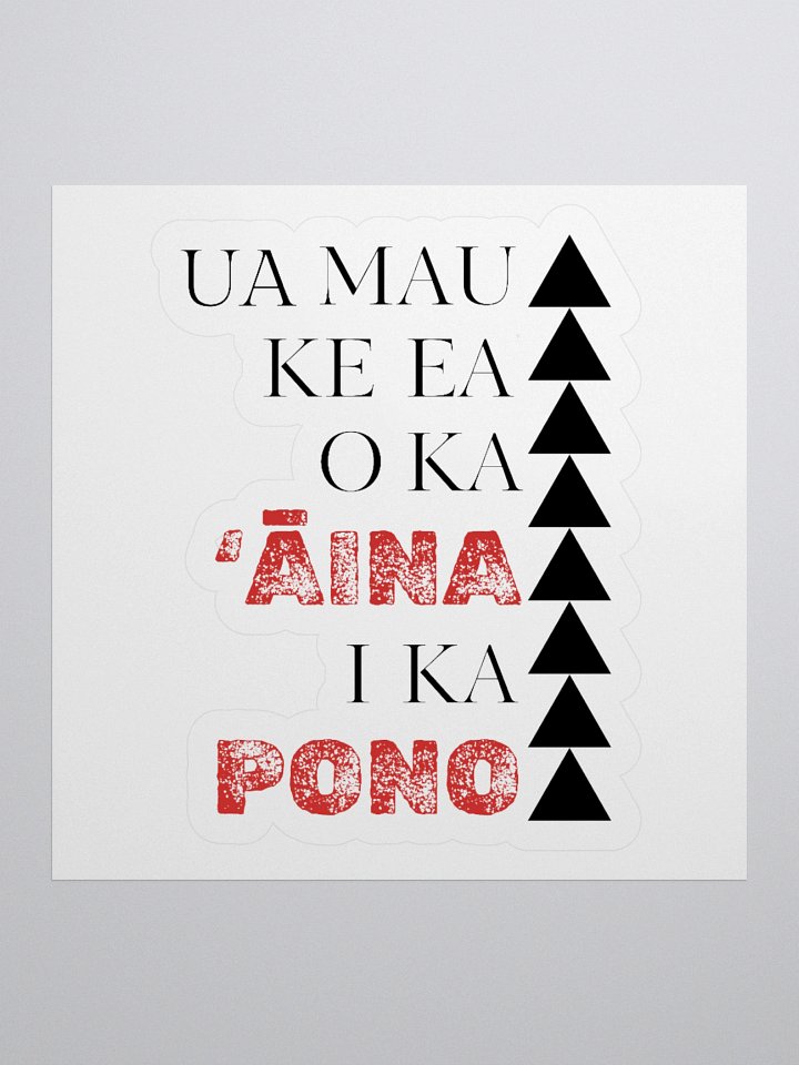 Stickers- Ua Mau Ke Ea O Ka Aina I Ka Pono product image (1)