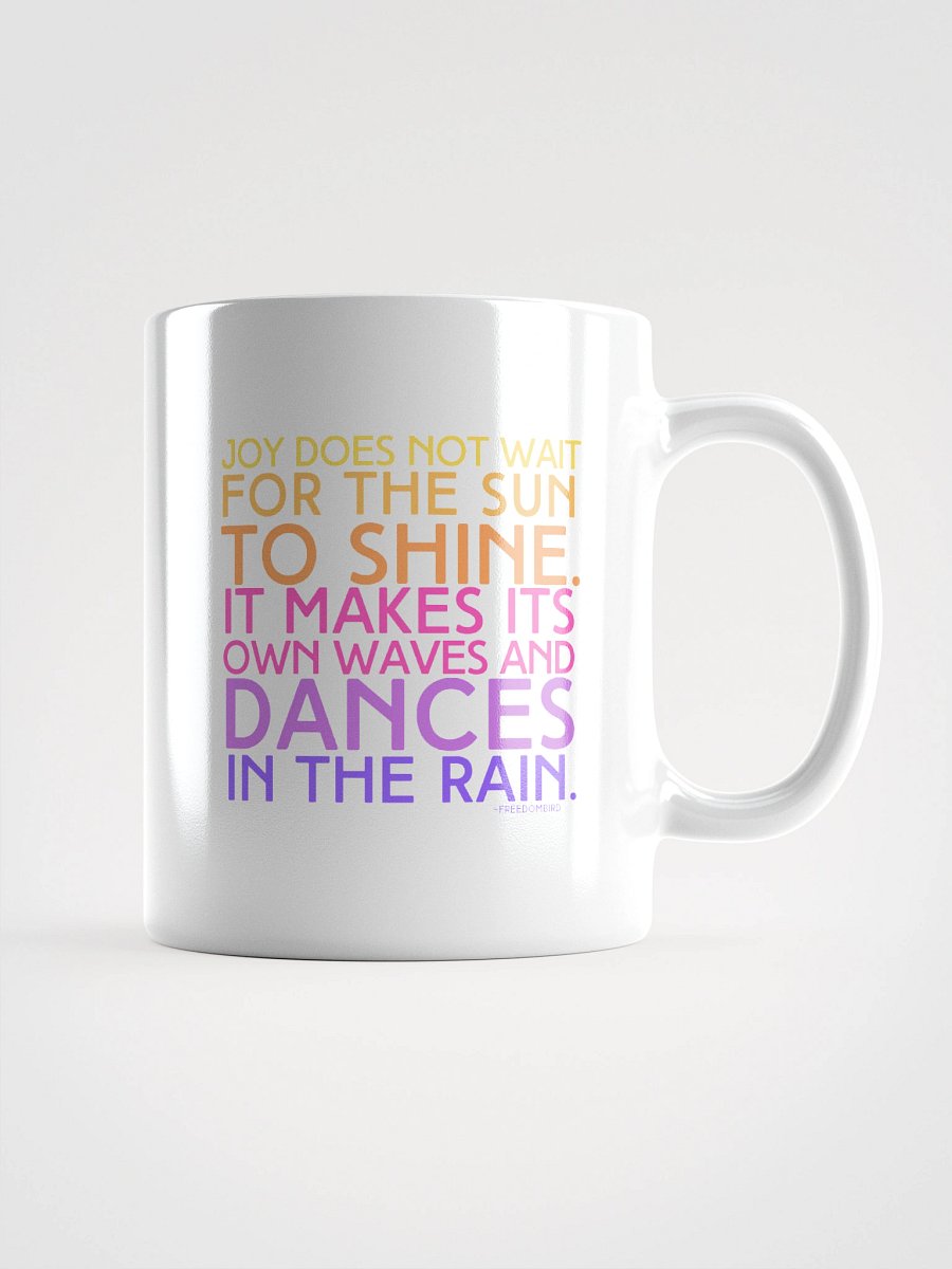 Joy Does Not Wait Favorite Mug product image (2)
