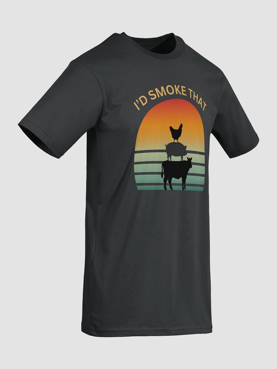 I'd Smoke That T product image (7)
