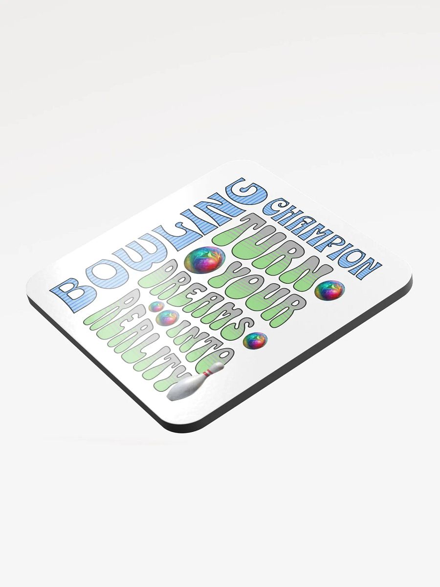 Champion Turn Your Dreams Into Reality Bowling Coaster product image (3)