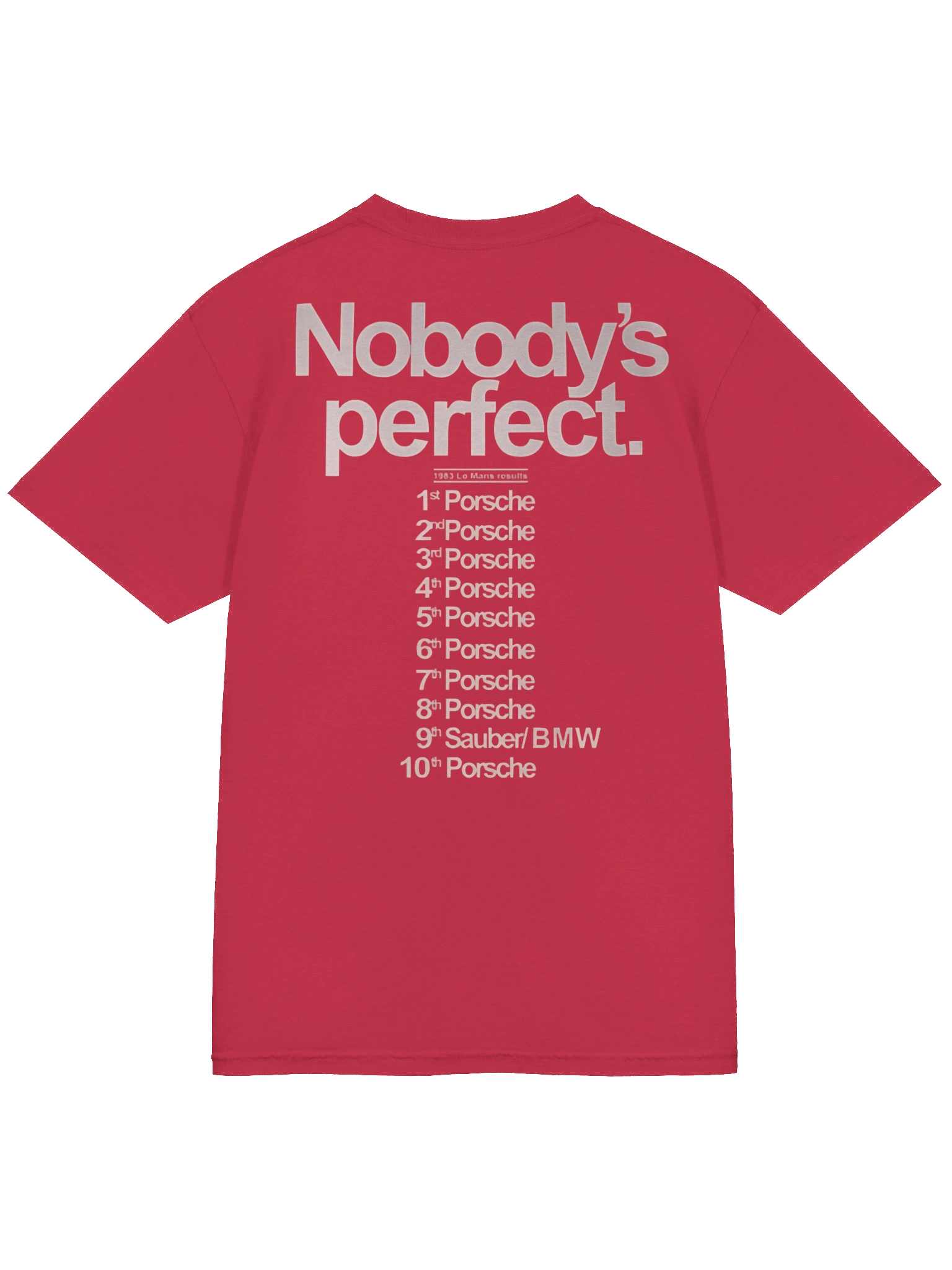 Nobody's Perfect - Mans 1983 Porsche T-Shirt product image (2)