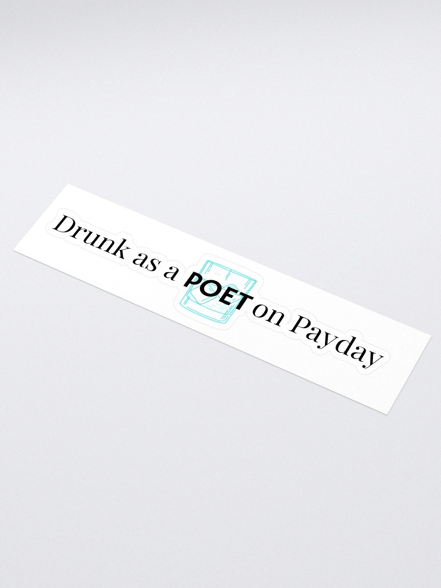 Drunk as a Poet on Payday the Long Sticker product image (1)