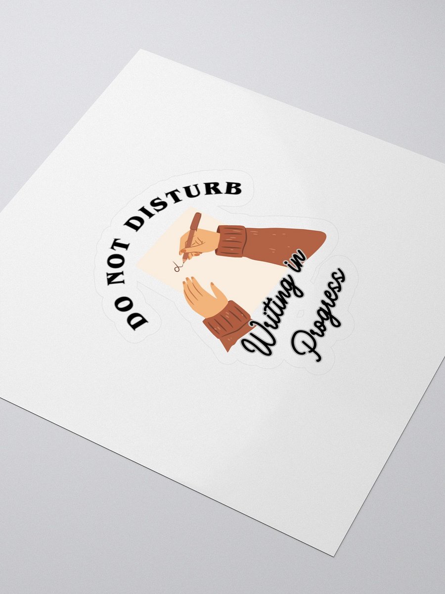 Do Not Disturb: Writing In Progress Sticker product image (3)