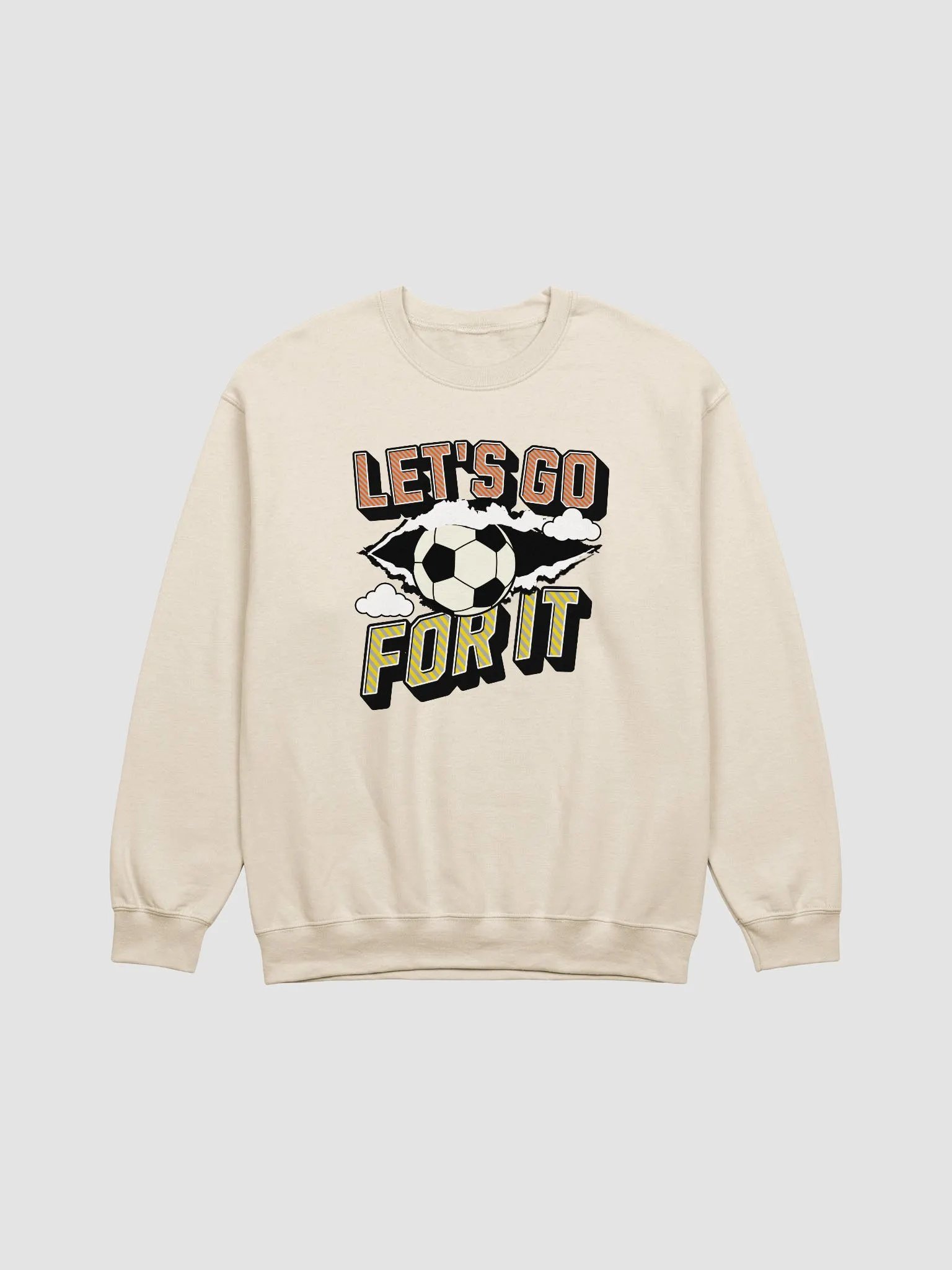 Lets Go For It Soccer Kick Ball Sweatshirt product image (1)