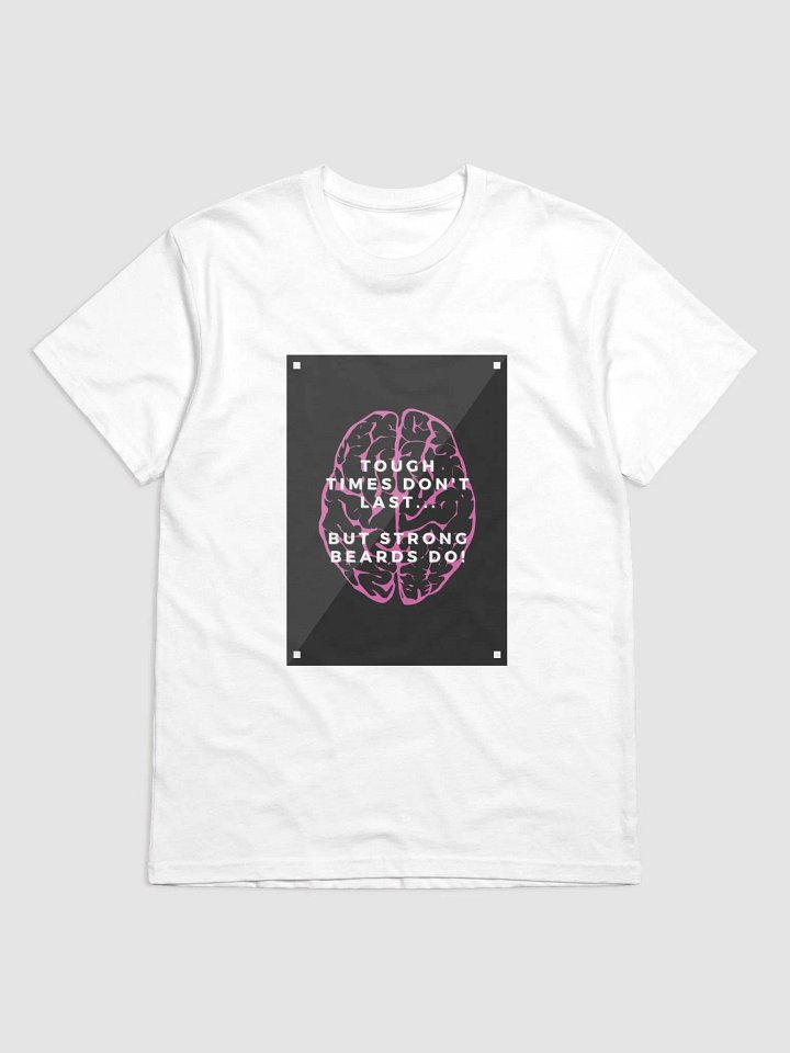 Strong Beard Unisex T-Shirt product image (1)