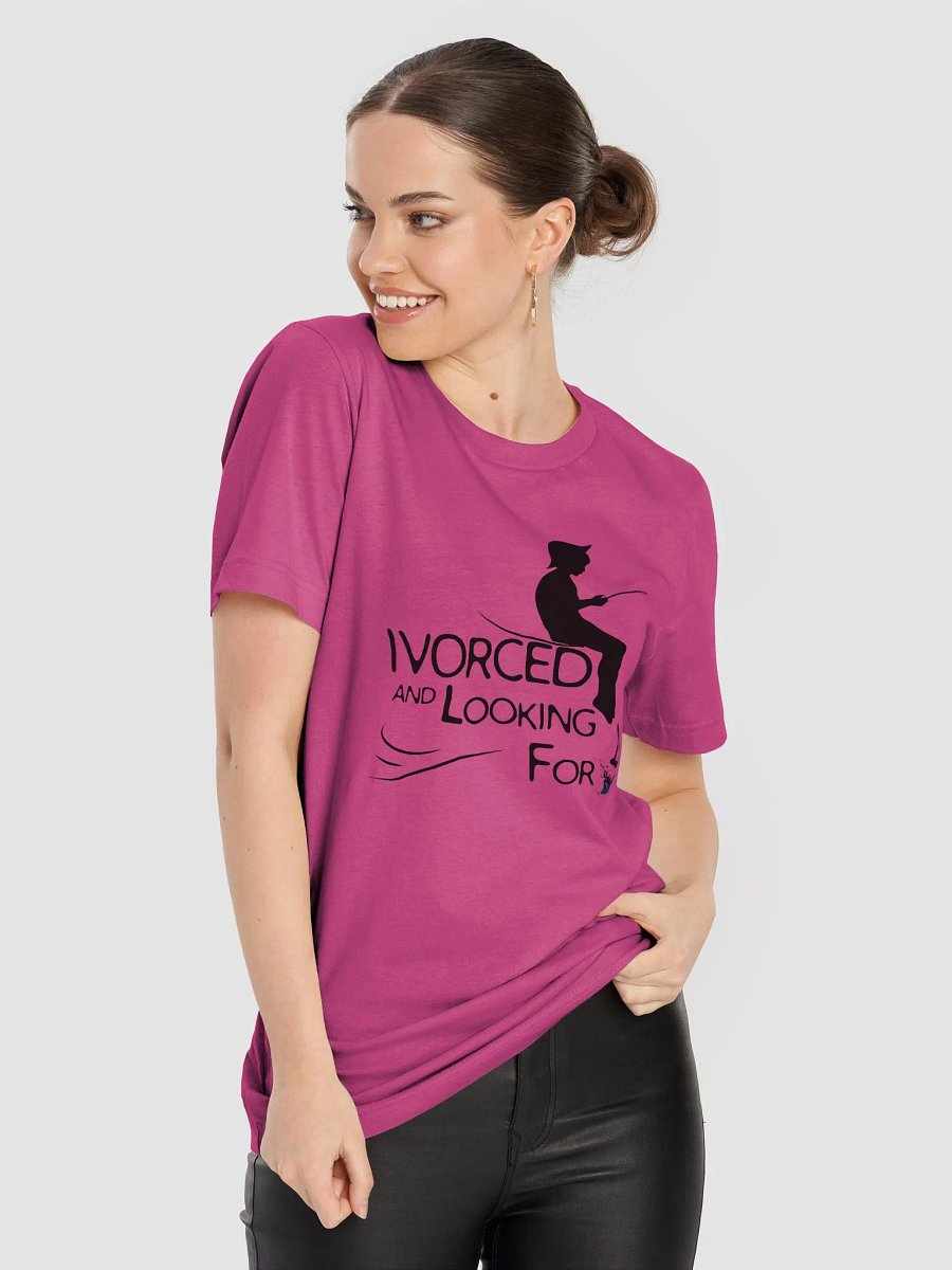 Divorced and Looking D Shirt – Funny & Bold Statement Tee product image (57)