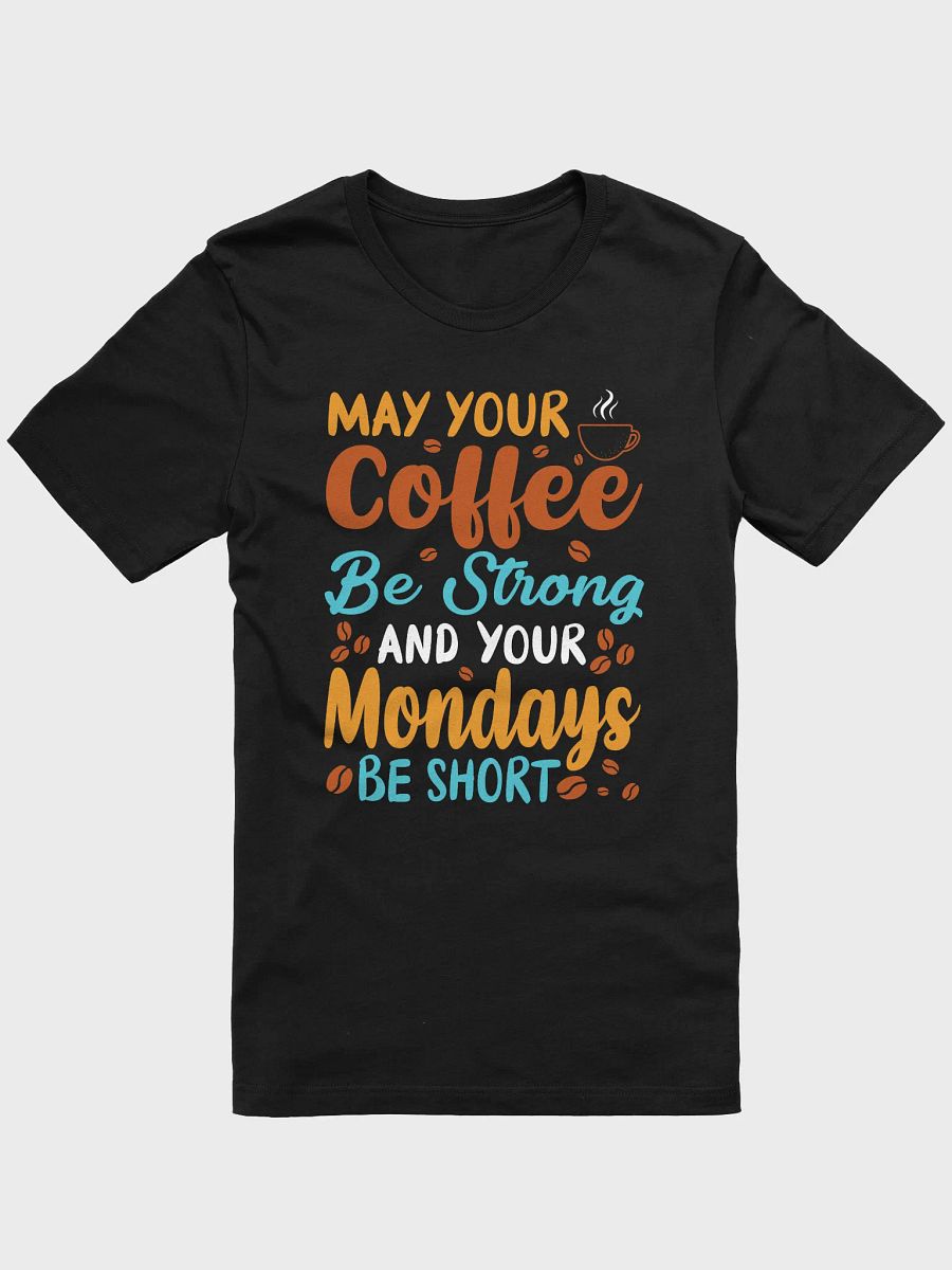 Coffee Strong Monday Short Shirt product image (1)