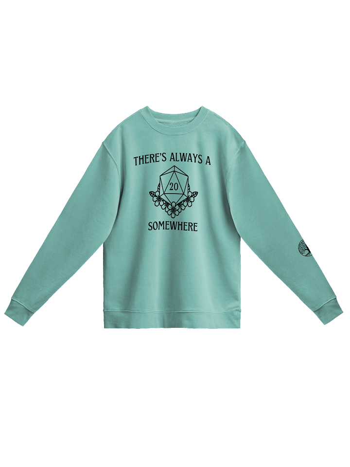 "There's Always a Nat 20" Sweatshirt product image (1)