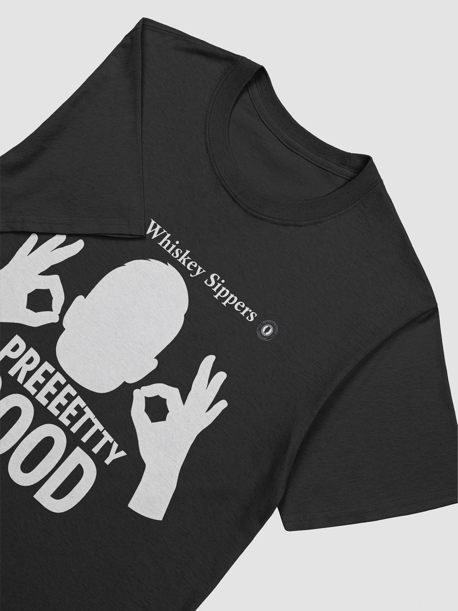 Whiskey Sippers Preeettty Good T-shirt Dark product image (7)