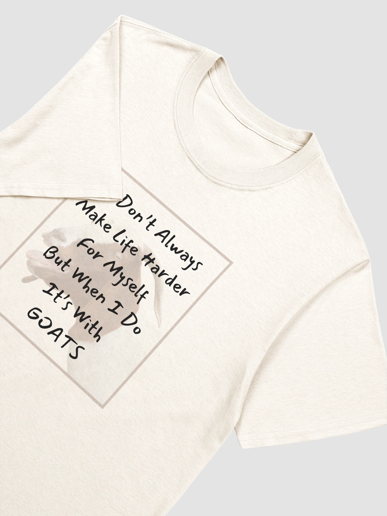 Make Life Harder with Goats T-Shirt product image (203)