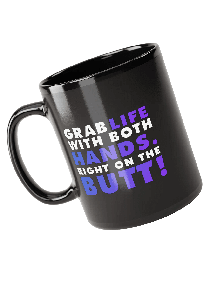 Grab Life Mug (11oz or 15oz) product image (5)