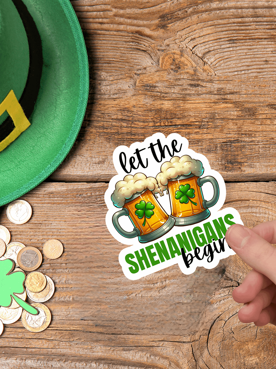 Let The Shenanigans Begin Sticker product image (1)