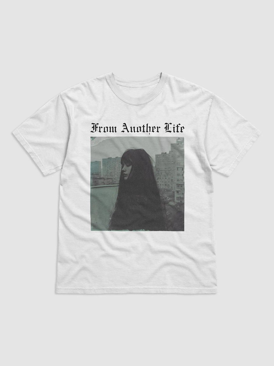 "From Another Life" White T-shirt product image (1)