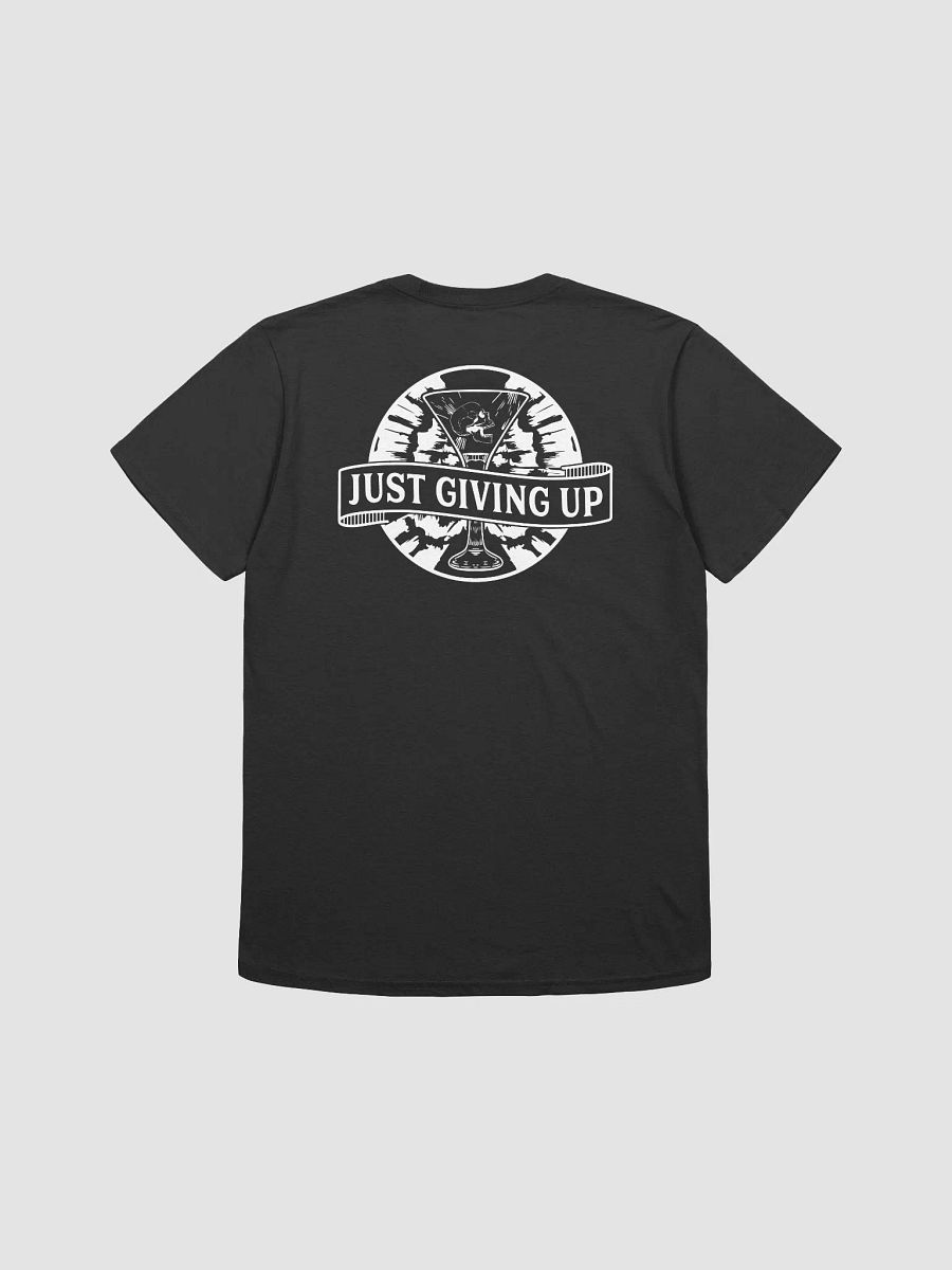 Classic Just Giving Up T-Shirt product image (3)