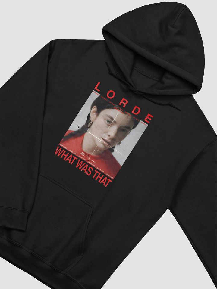 What Was That Lorde Hoodie product image (2)
