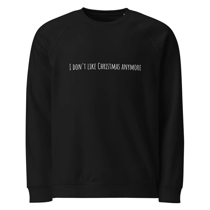 SWEAT "I Don't like Christmas" product image (1)