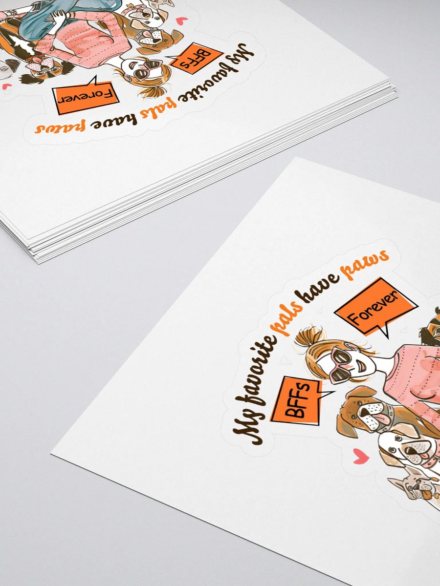 My Favorite Pals Have Paws Dog Lover Sticker product image (5)