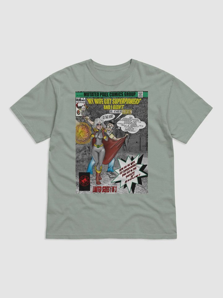 My Wife Got Superpowers and I Didn't Comic Book T-Shirt product image (5)