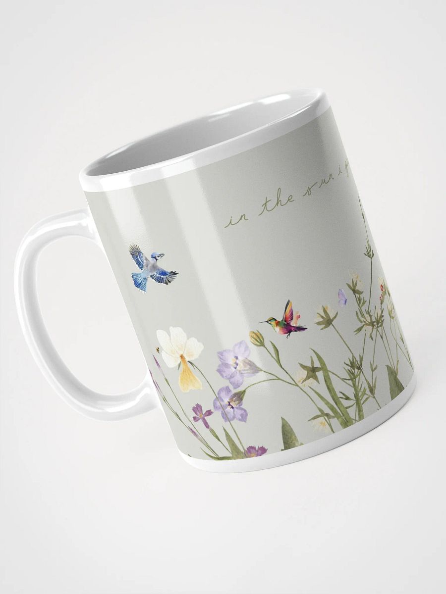 'in the sun i grow' Glossy Mug product image (8)