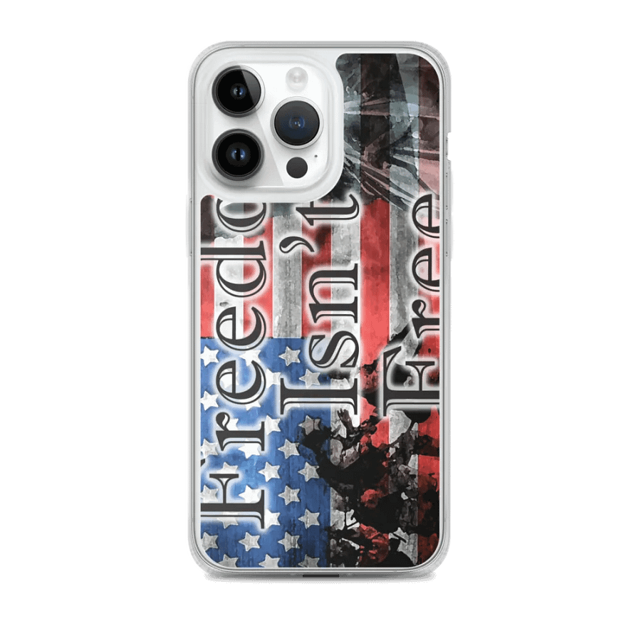 Freedom Isn't Free | Clear Case for iPhone® product image (1)