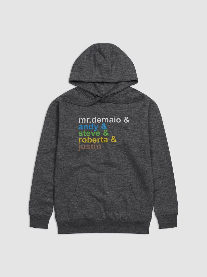 Mr. DeMaio and Friends sweatshirt! product image (1)
