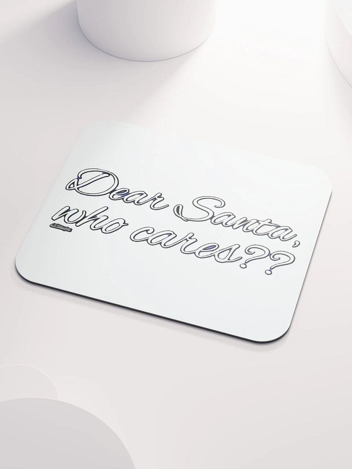 DEAR SANTA, WHO CARES?? product image (2)