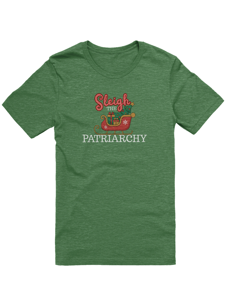 Sleigh the Patriarchy Tee product image (61)