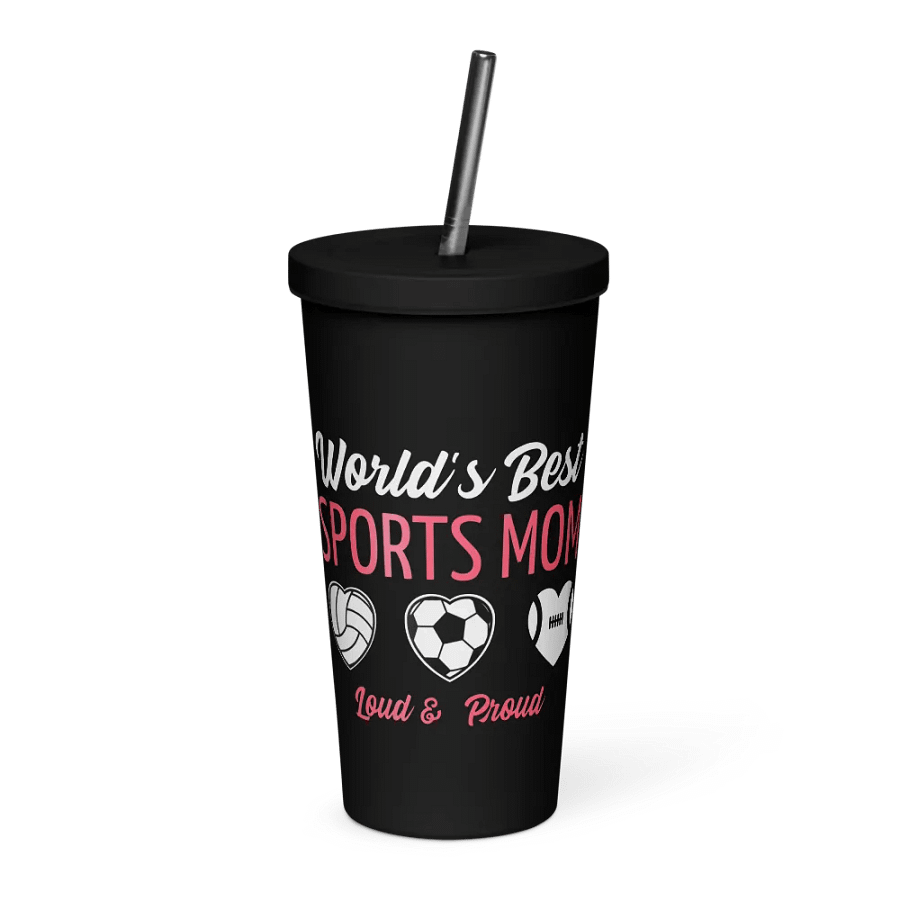 World’s Best Sports Mom – Loud & Proud Tumbler product image (1)