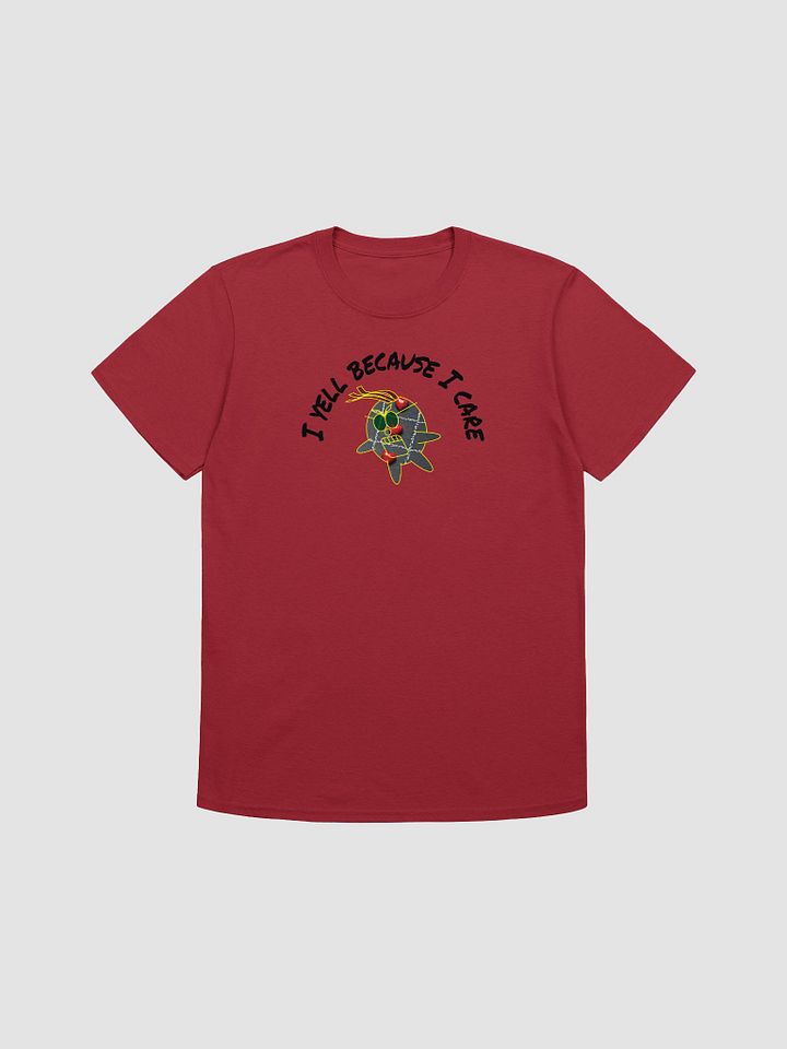 I YELL because I care. product image (5)