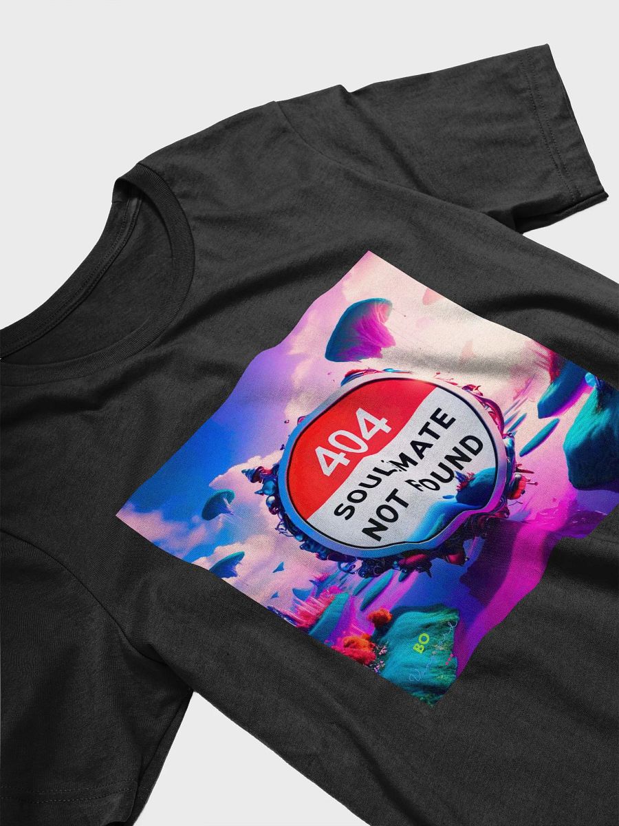 404 Soulmate Not Found Unisex Tee, Funny Graphic T-Shirt, Humorous Novelty Shirt, Sarcastic Gift Top, Internet Error Tee product image (3)