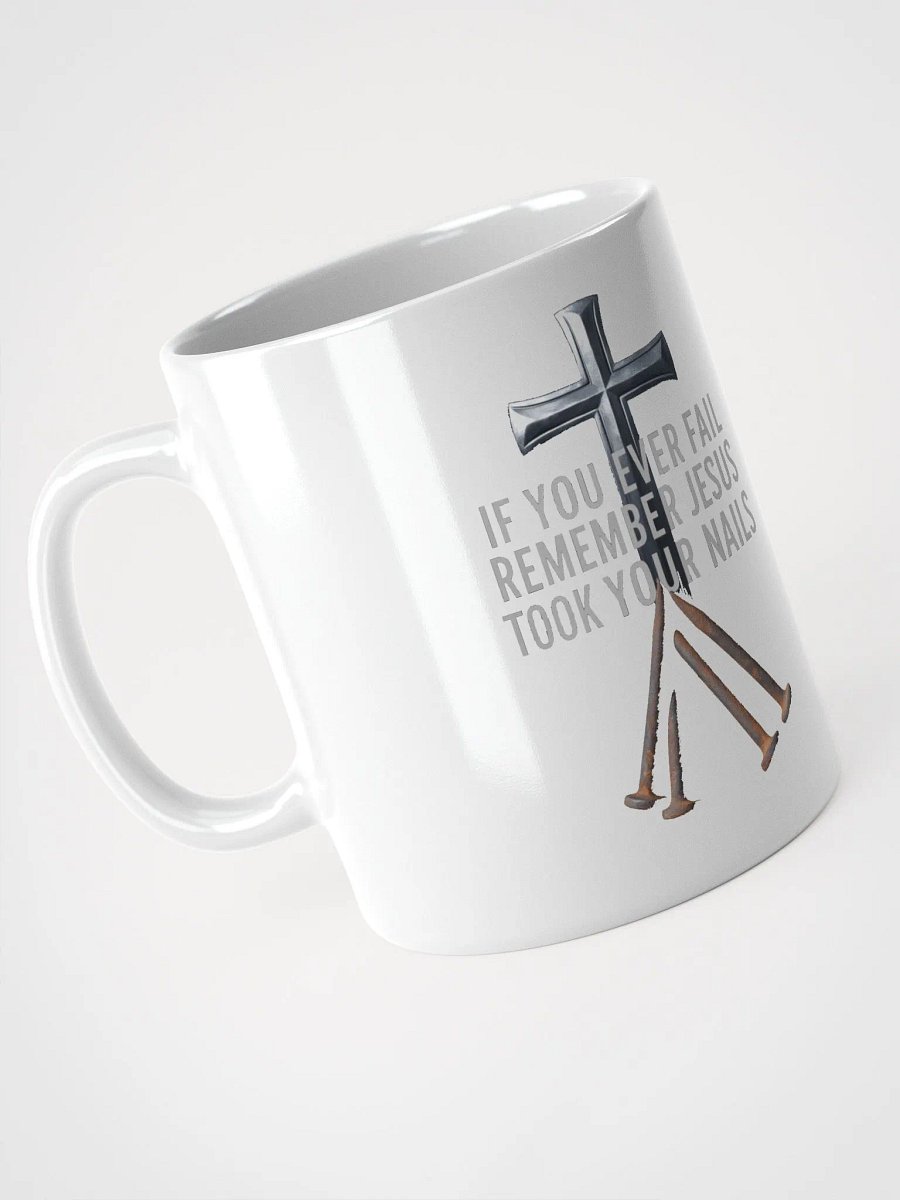 Jesus took your nails mug product image (8)