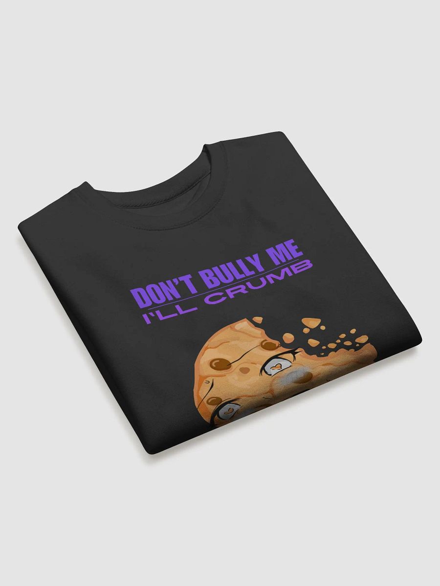 Don't Bully Me Sweatshirt product image (3)