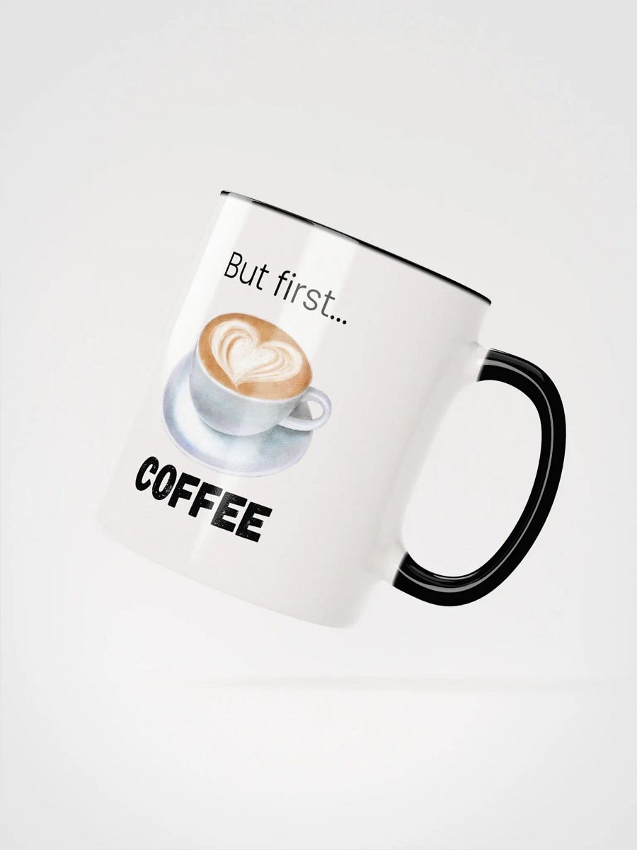 But First... Coffee Ceramic Mug product image (2)