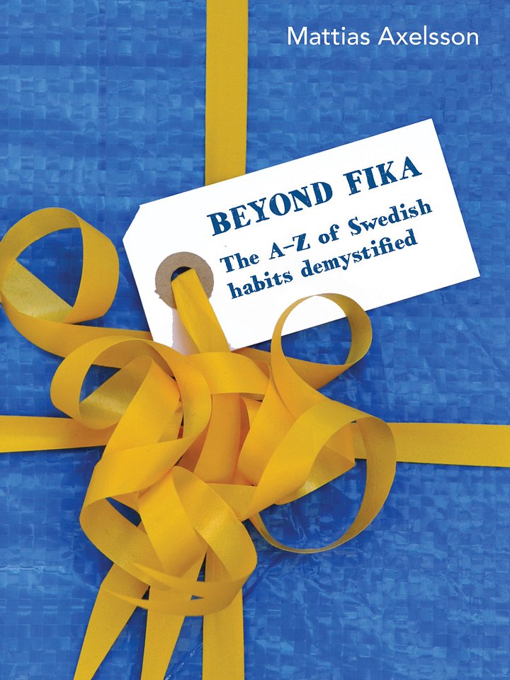 Beyond Fika: The A–Z of Swedish Habits Demystified product image (1)