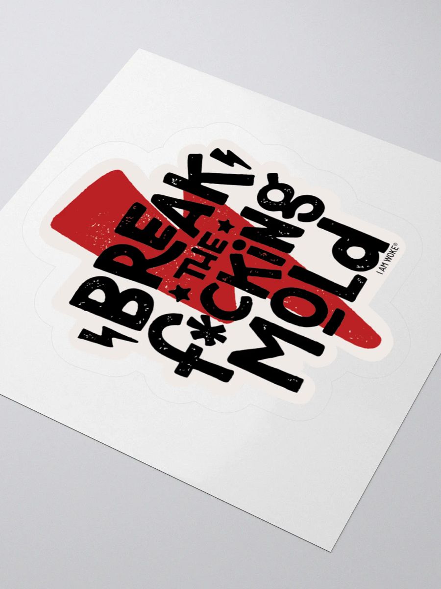 Break the Mold Kiss Cut 3"x3" Sticker product image (3)