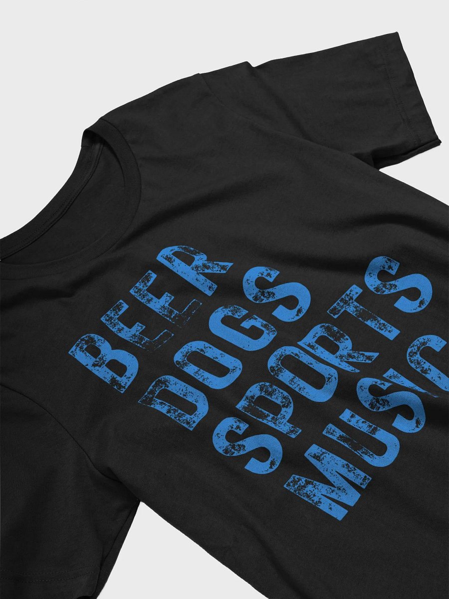 Beer Dogs Sports Music T-Shirt - Outrageously Fun Solid Blue BDSM Gift Tee product image (3)