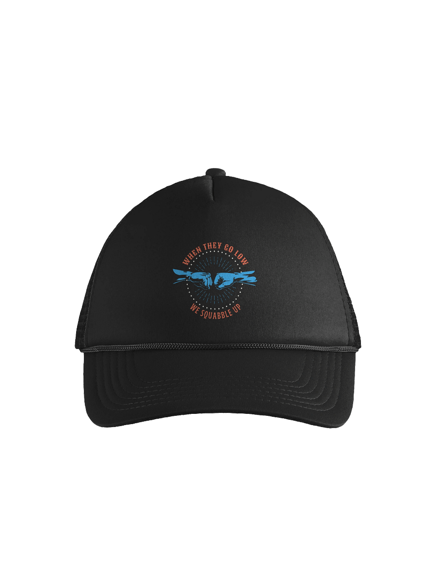 "Go Low-Squabble Up" Fist Bump Foam Trucker Hat product image (1)