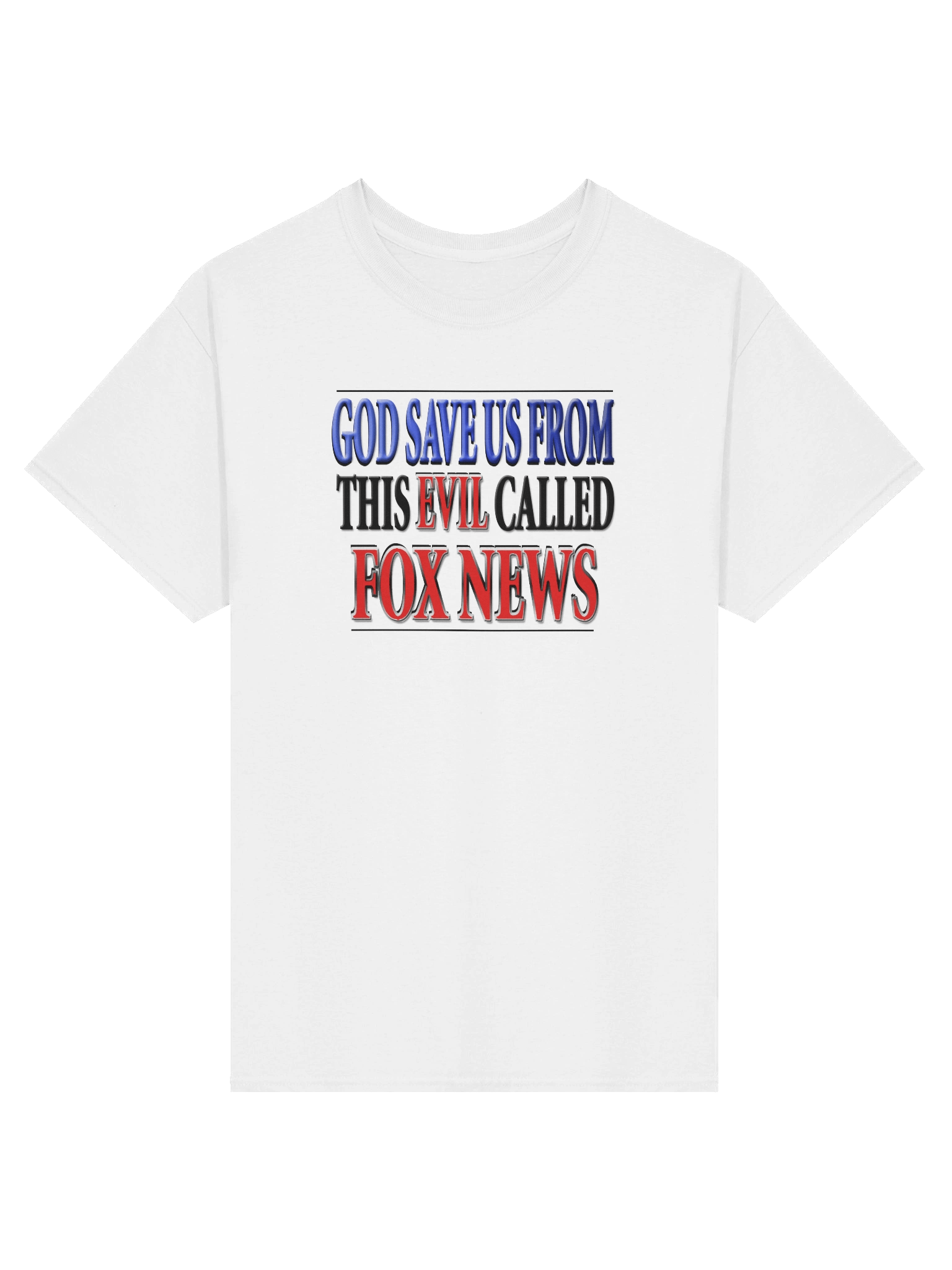 God Save Us From This Evil Called Fox News - T-Shirt product image (2)