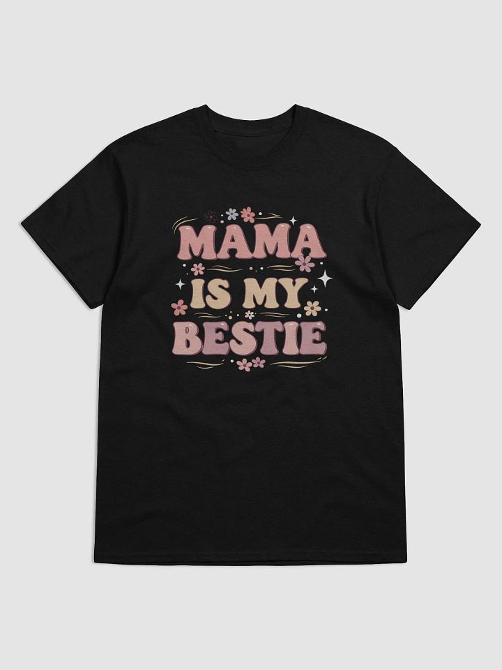 Mama is My Bestie T-Shirt – Retro Groovy Mother’s Day Tee product image (5)