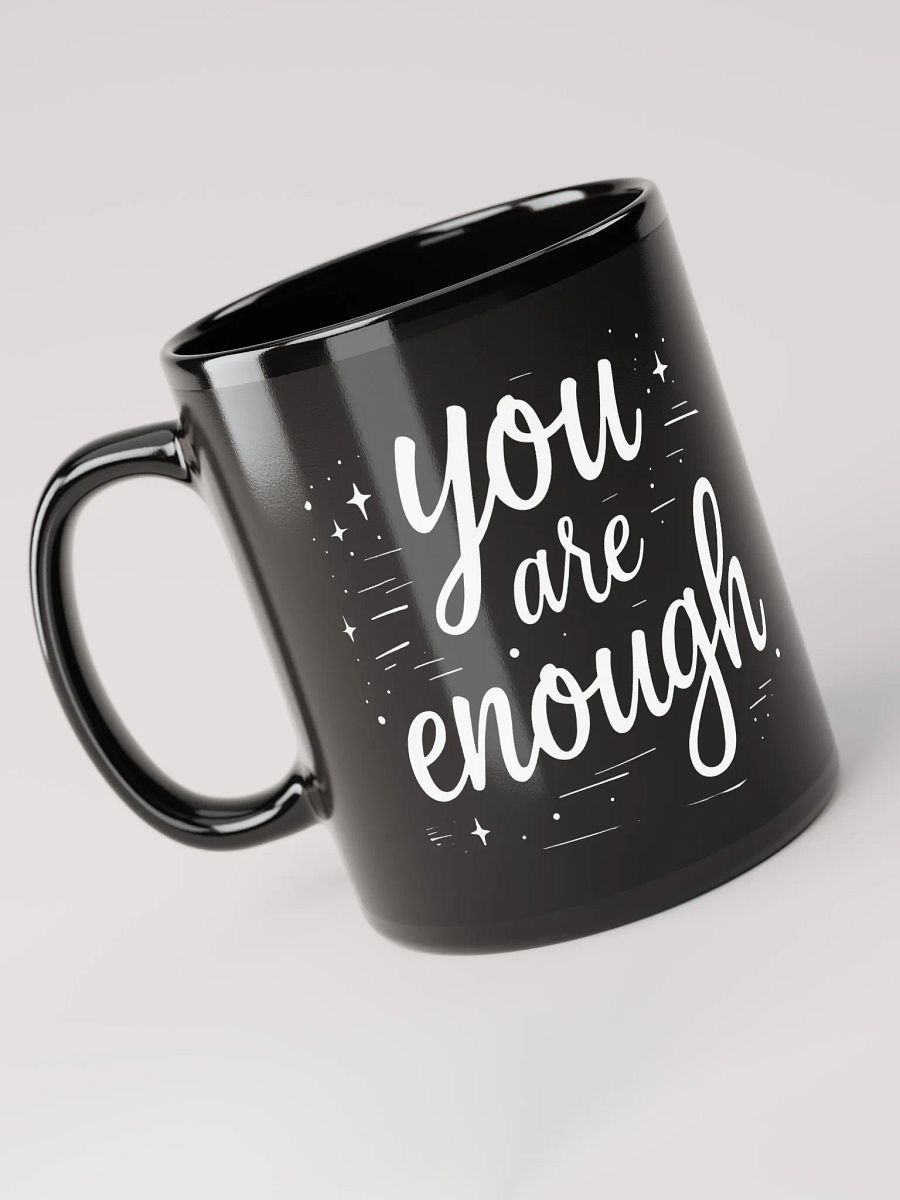 You Are Enough  — The Meghan Markle Inspired Mug That Will Transform Your Confidence and Empower Your Every Day product image (3)